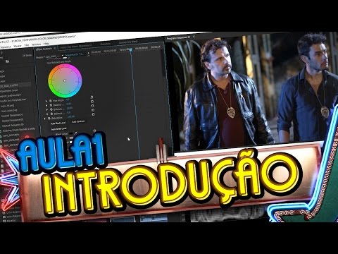 #3-INTRODUÇÃO AO COLOR GRADING - AULA PRÁTICA 1