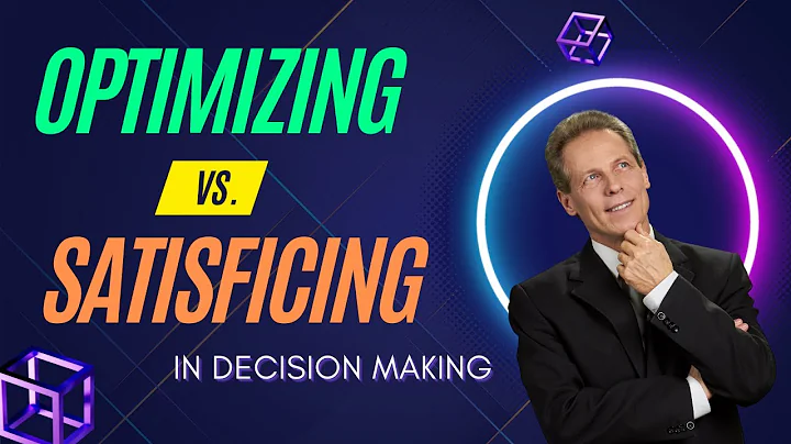 Optimizing vs. Satisficing | 最優化和恰度化