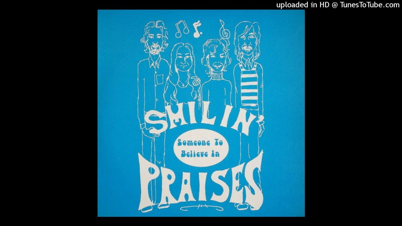 Watch Smilin' Praises - Inside You (USA Xian Folk 1975) on YouTube Watch Smilin' Praises - Inside You (USA Xian Folk 1975) on YouTube