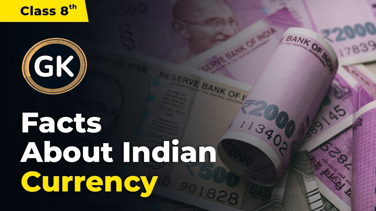Interesting Facts About Indian Currency | Class 8 General Knowledge
