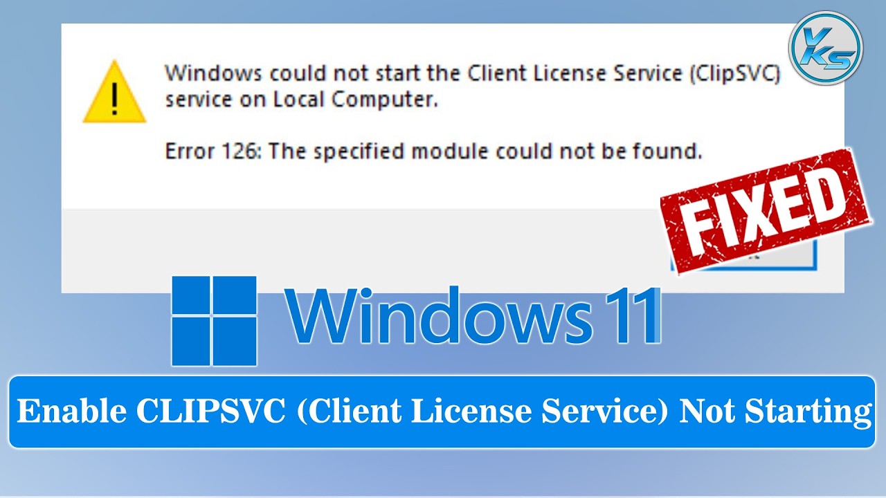 How To Fix Enable CLIPSVC (Client License Service) Not Starting in ...