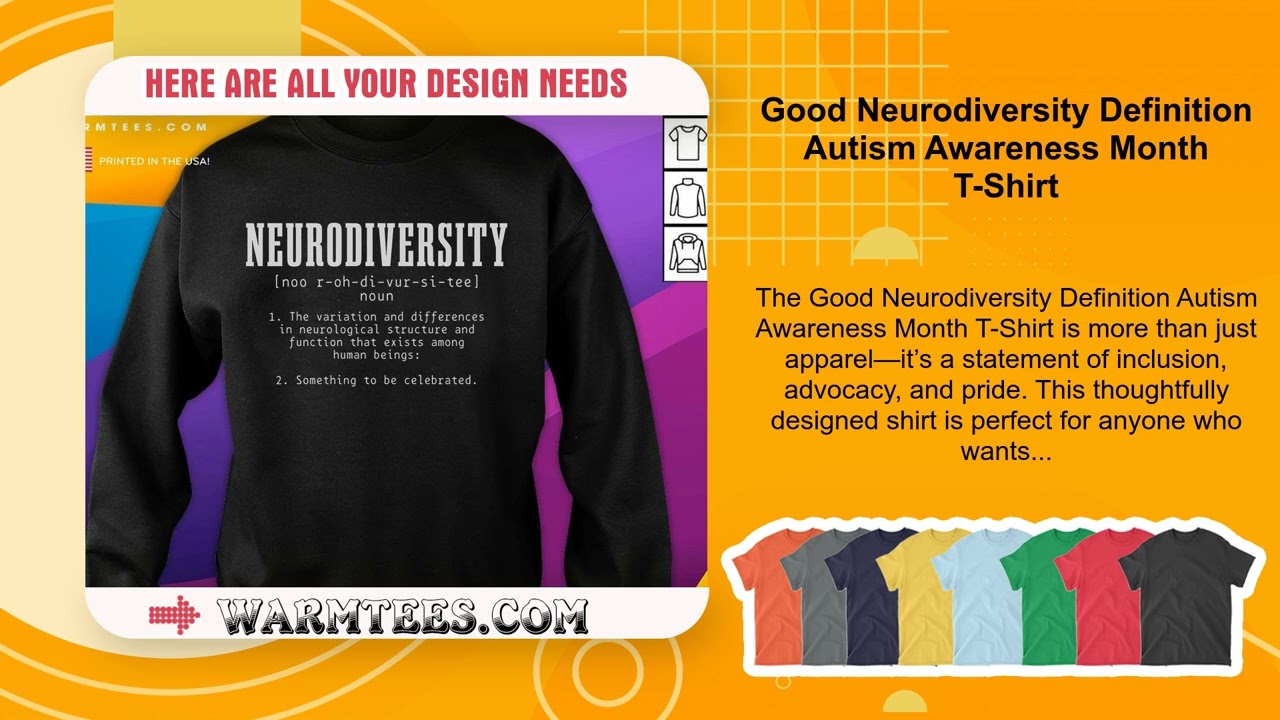 Good Neurodiversity Definition Autism Awareness Month T-Shirt