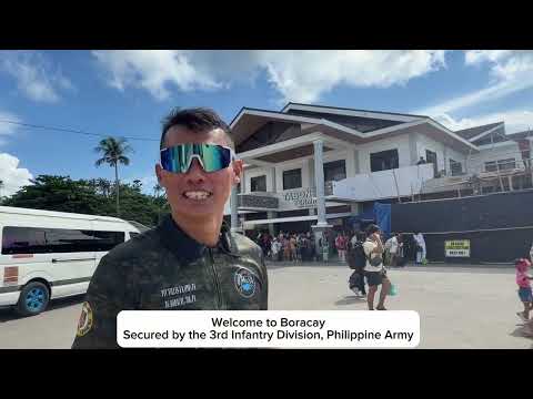 Welcome to Boracay. Secured by the 3rd Infantry Division, Philippine Army.