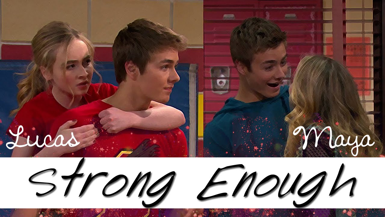 Lucas + Maya Are You Strong Enough To Be My Man? - YouTube