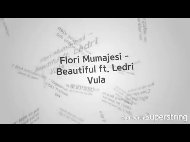 Flori Mumajesi - Beautiful ft Leadri Vula (Lyrics)