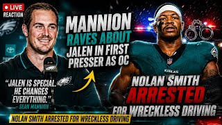 Mannion is Locked in! Raves about Jalen. Nolan smith Arrested?