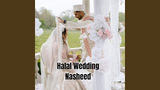 Halal Wedding Nasheed - Ali Nasheed