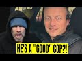Street Interview: He's a VERY VERY Good Cop!  Right?