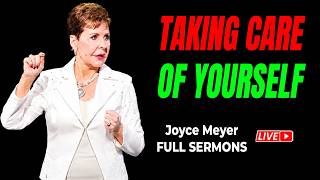 Celebrity Joyce Meyer 🔴 Taking Care Of Yourself 🙏💝 NEW Great Sermons Today 2026 Wealth