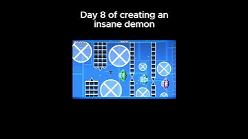 Day 8 of making an insane demon #shorts #geometrydash