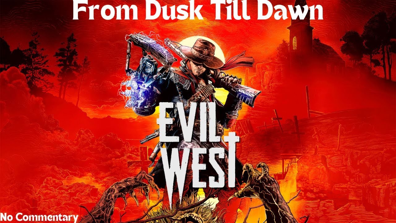 Evil West - [Collectables Walkthrough] - From Dusk Till Dawn
