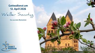 Live: Weißer Sonntag | Mariendom Andernach | 12. April 2026, 10:30 Uhr
