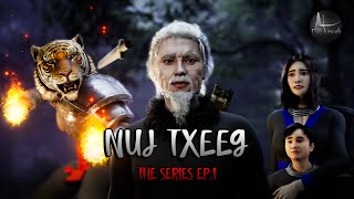 Nuj txeeg The series EP.1 (Hmong animation) | Dab hmoob