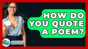 How Do You Quote A Poem? - The Language Library