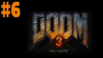 Doom 3: BFG Edition - Walkthrough - Part 6 - Infestation