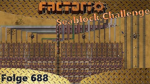Factorio [1.0] - Seablock - Optimierungen am Bahnhof - Let