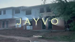 J a Y v O - Trenches