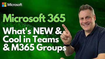 What’s NEW & Cool in Teams & Microsoft 365 Groups
