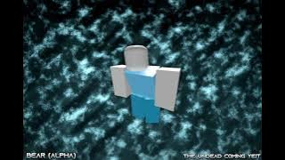 Roblox BEAR (Alpha) OST || The Undead Coming Yeti || Sound/Voiceline