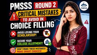 PMSSS 2026 Round 2 Choice Filling: Critical Mistakes to Avoid for Safe Allotment Update