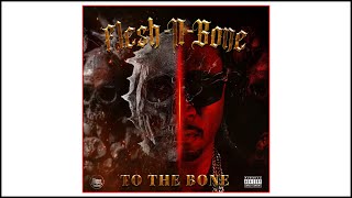Flesh -n- Bone - To the Bone snippets (18/4 2022) BoneThugsnl