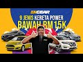 9 Jenis Kereta Power Bawah RM15K - Sembang Engear Ep26