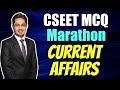 CSEET Current Affairs MCQ Marathon | Most Expected 150 CSEET One Liners
