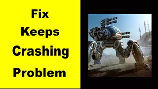 Fix War Robots App Keeps Crashing | Fix War Robots App Keeps Freezing | Fix War Robots App Freezed screenshot 3