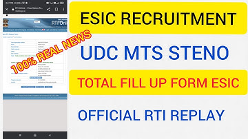 ESIC UDC MTS STENO/ OFFICIAL RTI REPLAY /ESIC TOTAL FILL UP FORM/#esic #esic2022 #currentaffairs