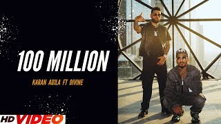 100 Million Karan Aujla Ft Divine (Offical video) New Punjabi songs 2024 Latest Punjabi songs 2024