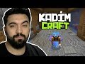 Kadimcraft 1 | NEREDE KALMIŞTIK! | Bölüm 4