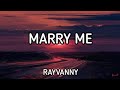 Rayvanny  marry me lyrics