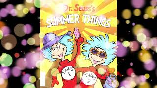 Dr. Seuss's Summer Things Read Aloud | Children's Books for Kids | Seasons | #bedtimestories