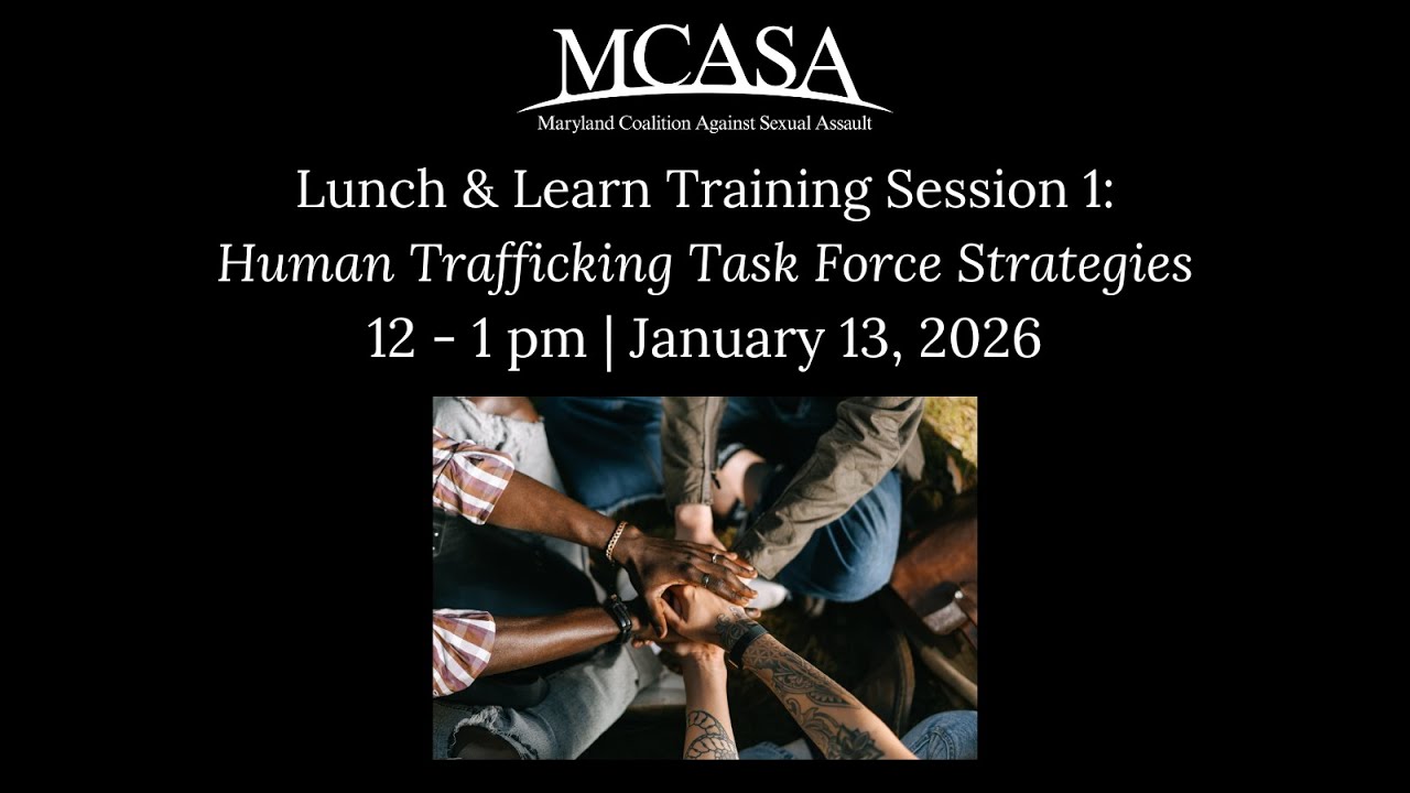 Lunch & Learn Series: Session 1: Human Trafficking Task Force Strategies