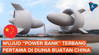 China Bikin 'Power Bank' di Langit Pertama di Dunia
