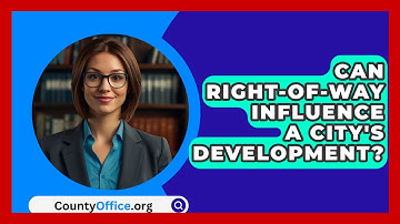Can Right-of-way Influence A City