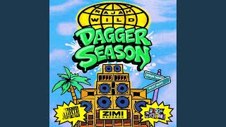 Dagger Season - RajahWild