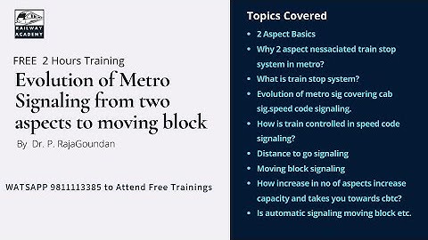 FREE Training: Evolution of Metro Signaling from two aspects to moving block