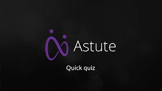 Quick quiz - DeltaNet International Astute Tutorial