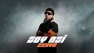 Zxmyr - Soy Así 🕶️💵