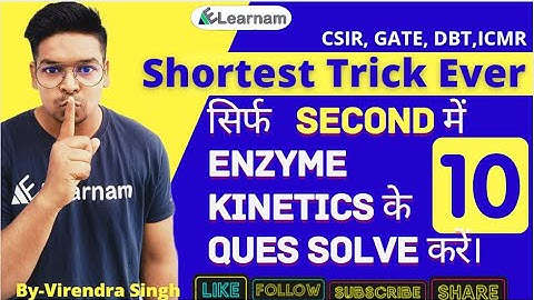 Shortest Trick Ever | सिर्फ 10 Second में Enzyme Kinetics के  Ques Solve करें। Virendra Singh