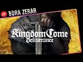 KINGDOM COME Deliverance #19 - BORA ZERAR