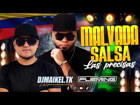 Malvada Salsa Las Precisas - Salsa Baul Mix  Dj Fleming El Demente & Dj Maikeltk