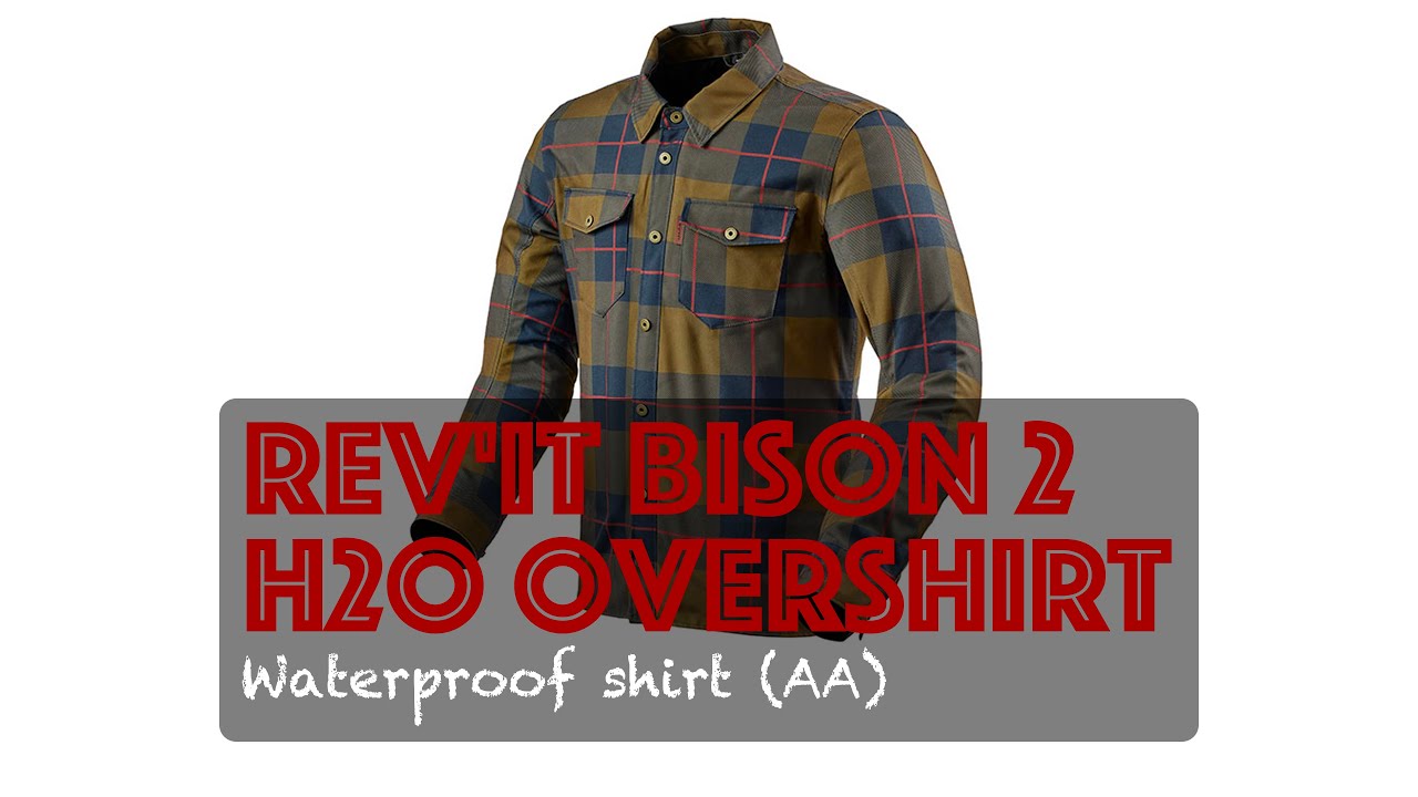 Rev'it Bison 2 H2O Overshirt - more protective than you'd think