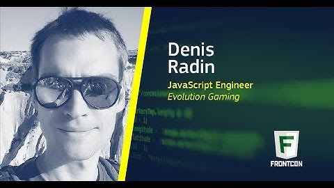 Moving Web applications into Virtual Reality  by Denis Radin from Evolution Gaming at FrontCon 2018