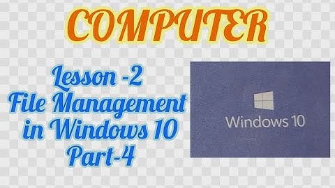 Class-4 | Computer Lesson-2 File Management In Windows 10 | Part-4 | Rename a File / Folder