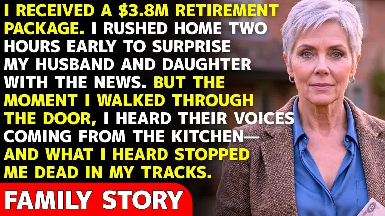 I Received a $3 8M Retirement Package—I Came Home Early and Froze at What I Heard My Daughter Sa