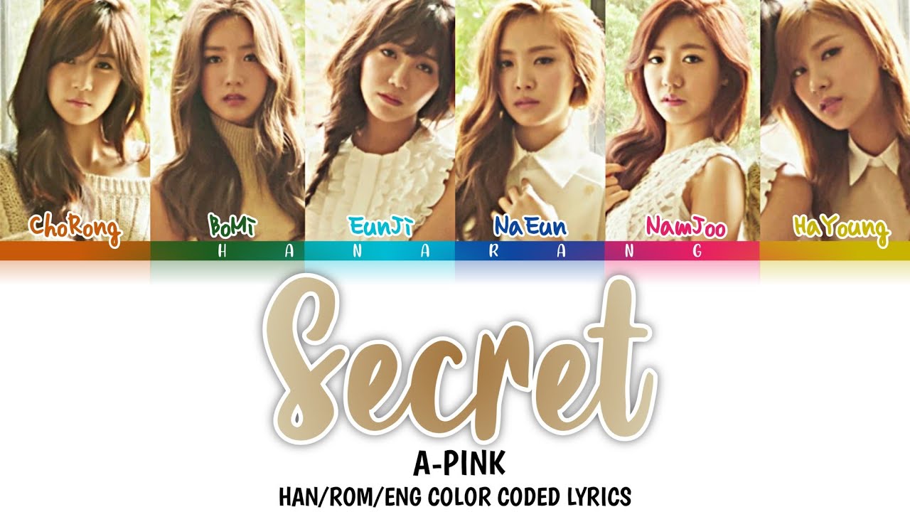 [ENG SUB] Apink - Secret | Color Coded Lyrics (Han/Rom/Eng) - YouTube