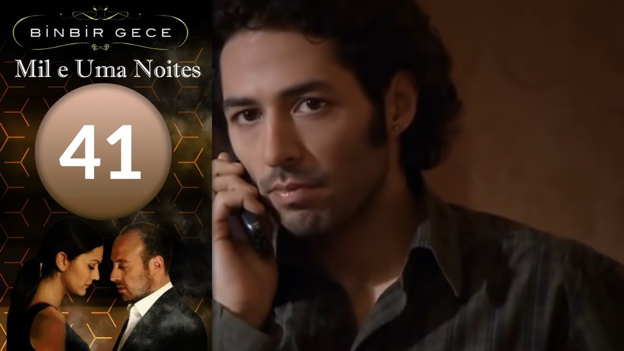 Mil e Uma Noties de 41  Capitulo