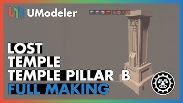 3D Modeling in Unity - Full Making Video of a TemplePillar_B in the Lost Temple with UModeler